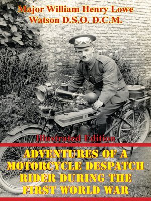 cover image of Adventures of a Motorcycle Despatch Rider During the First World War